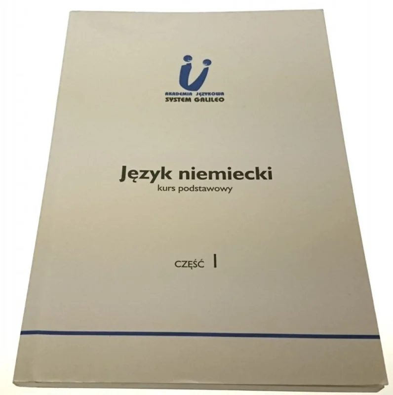 JĘZYK NIEMIECKI. KURS PODSTAWOWY CZĘŚĆ 1 (1999) Dodaj do koszyka