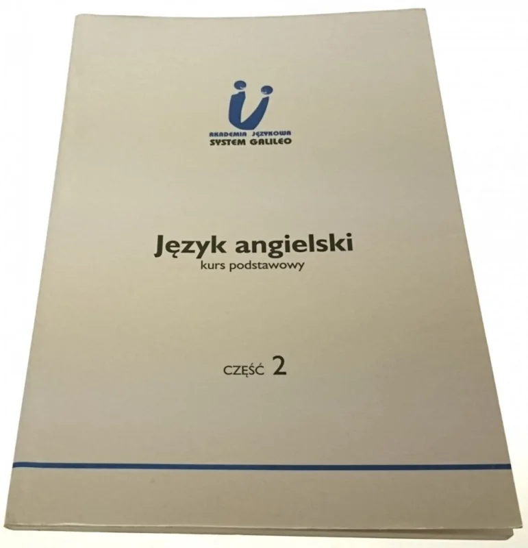 JĘZYK ANGIELSKI. KURS PODSTAWOWY CZĘŚĆ 2 (1999) Łatwy zwrot