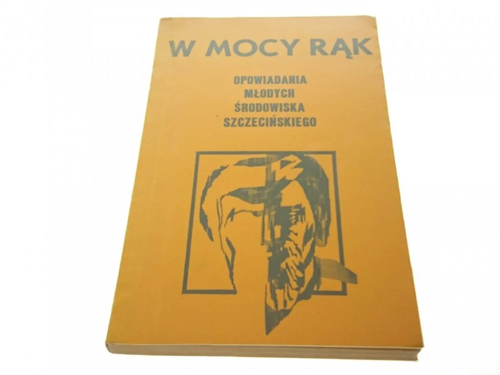 Oferta czasowa W MOCY RĄK. OPOWIADANIA MŁODYCH - Kamiński (1975)