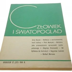 Ostatnie sztuki CZŁOWIEK I ŚWIATOPOGLĄD GRUDZIEŃ 12 (227) 1984