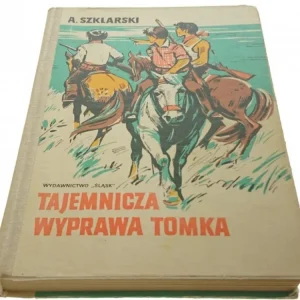 Rabat TAJEMNICZA WYPRAWA TOMKA - Alfred Szklarski (1976)