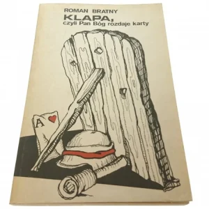 Dostępne od ręki KLAPA, CZYLI PAN BÓG ROZDAJE KARTY - Bratny (1987)