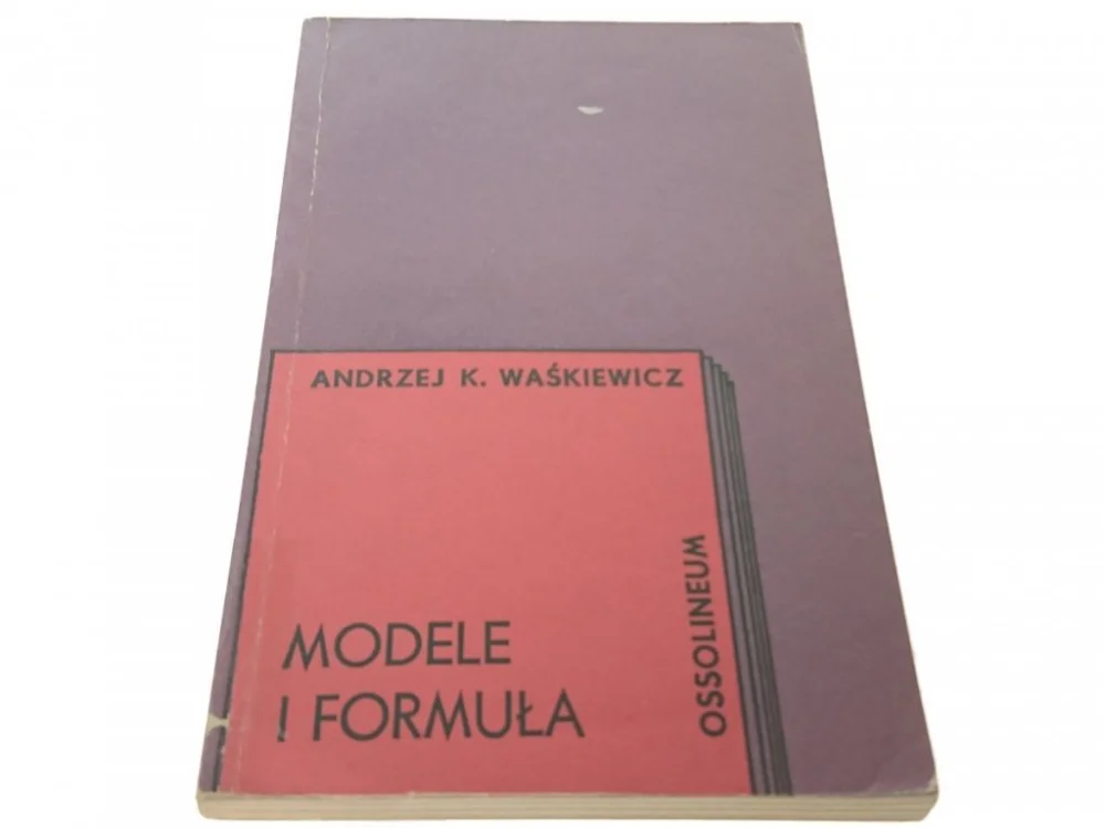 Oferta limitowana MODELE I FORMUŁA - Andrzej K. Waśkiewicz (1978)