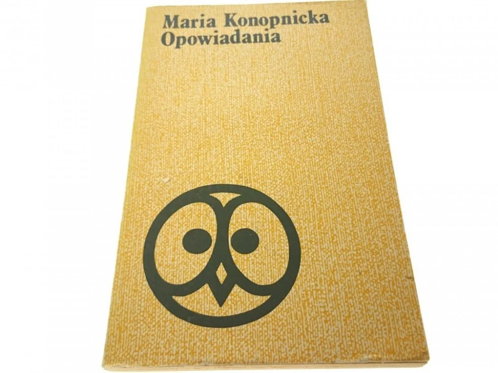 Dostępne od ręki OPOWIADANIA - Maria Konopnicka (1979)