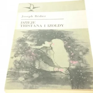 DZIEJE TRISTANA I IZOLDY - Joseph Bedier (1987) Szybka wysyłka