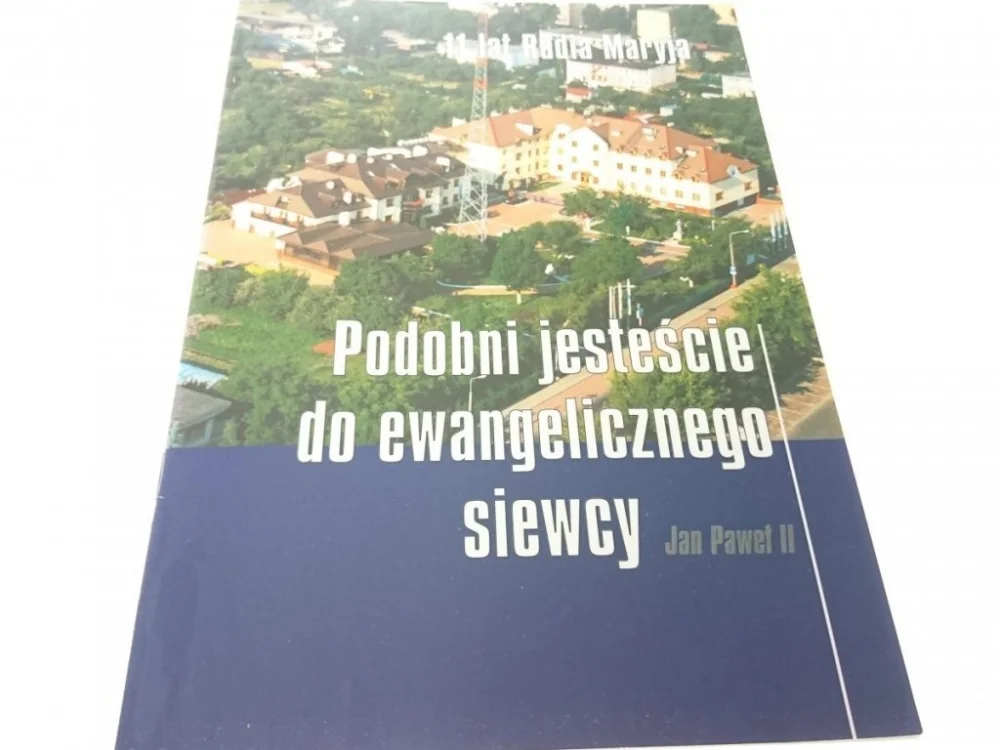 PODOBNI JESTEŚCIE DO EWANGELICZNEGO SIEWCY (2002) Ostatnie sztuki
