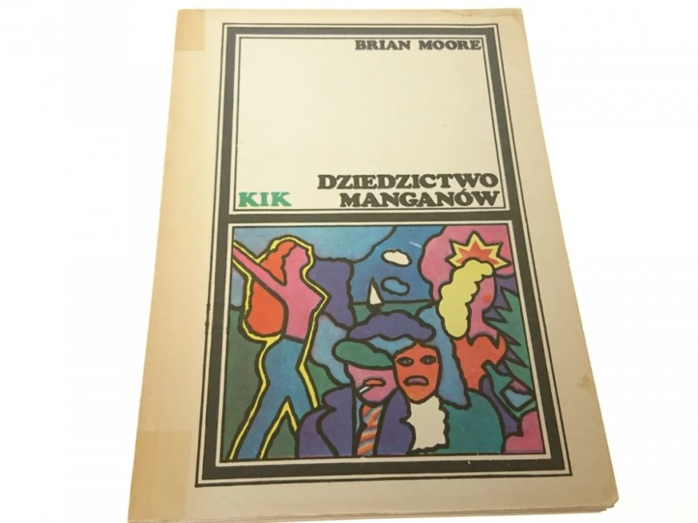 DZIEDZICTWO MANGANÓW - Brian Moore (1985) Nowość