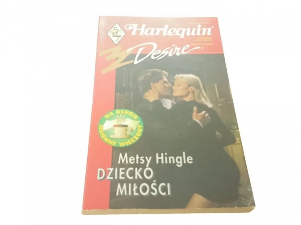 Tylko dziś DZIECKO MIŁOŚCI - Metsy Hingle (1997)