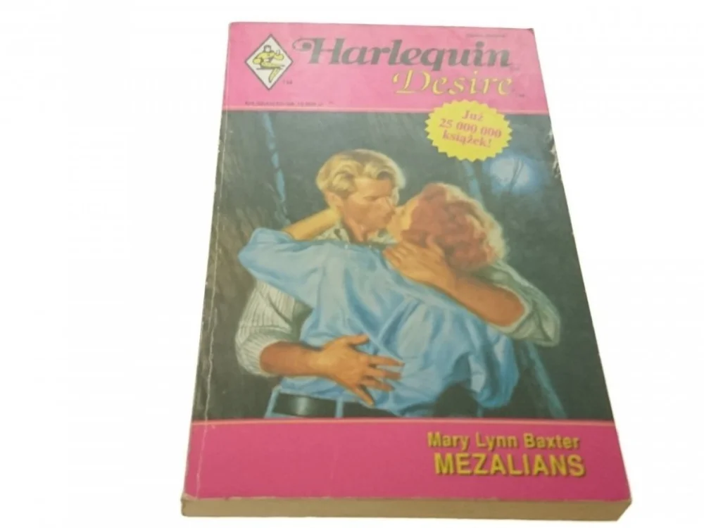 Tylko do końca tygodnia MEZALIANS - Mary Lynn Baxter (1992)