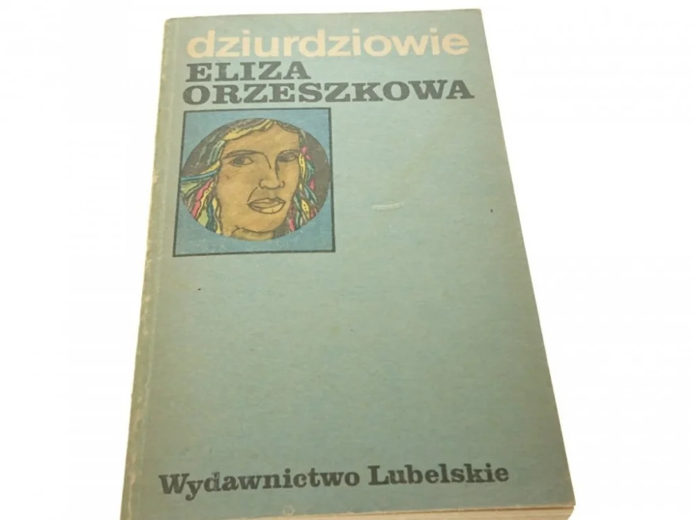 DZIURDZIOWIE - Eliza Orzeszkowa (1983) Oferta