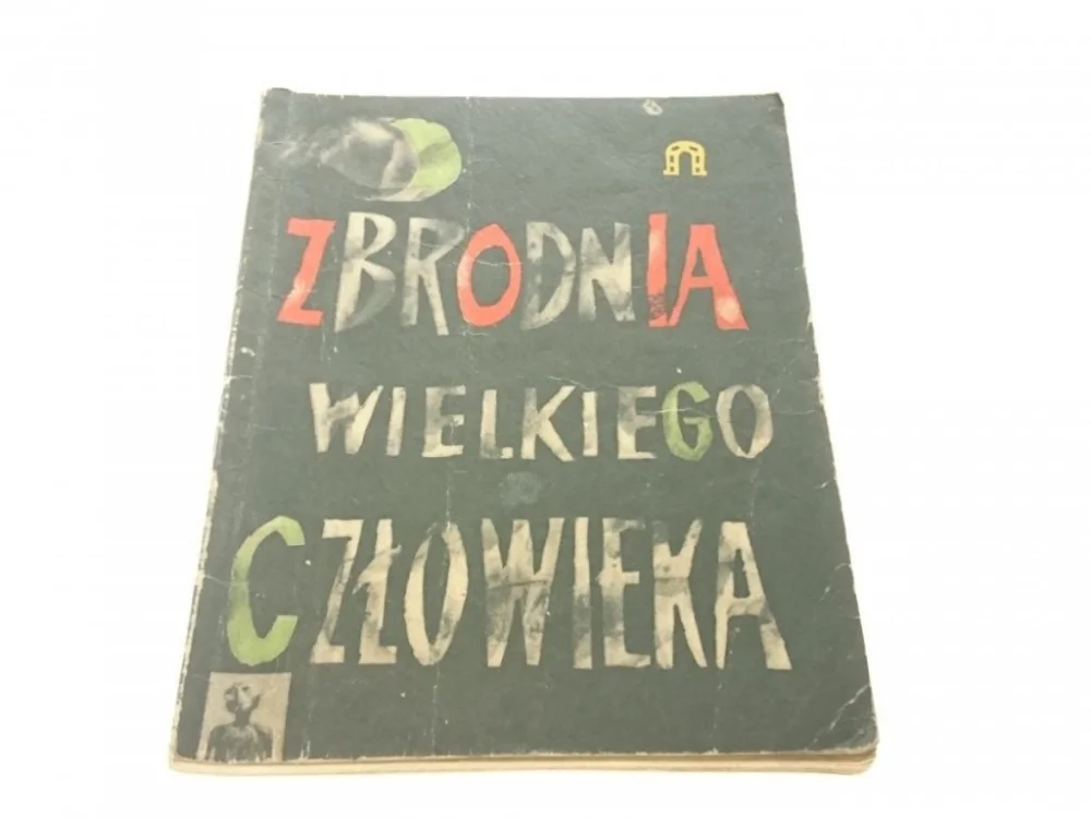 Szybka dostawa ZBRODNIA WIELKIEGO CZŁOWIEKA - Adam Hollanek 1960
