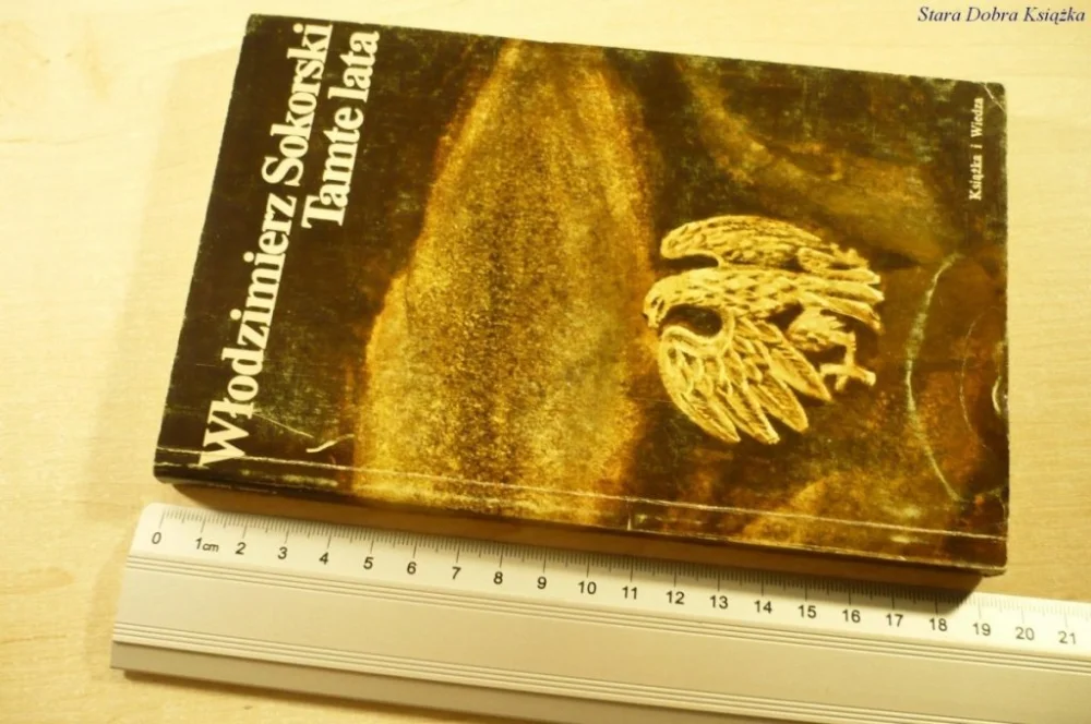 Bezpieczna płatność TAMTE LATA - Włodzimierz Sokorski (1980)