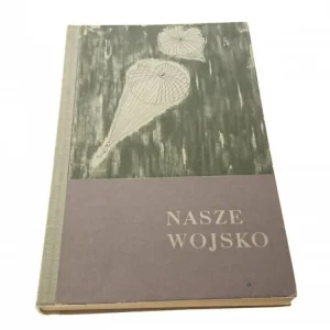 NASZE WOJSKO. ZBIÓR OPOWIADAŃ - Reperowicz (1967) Wyprzedaż