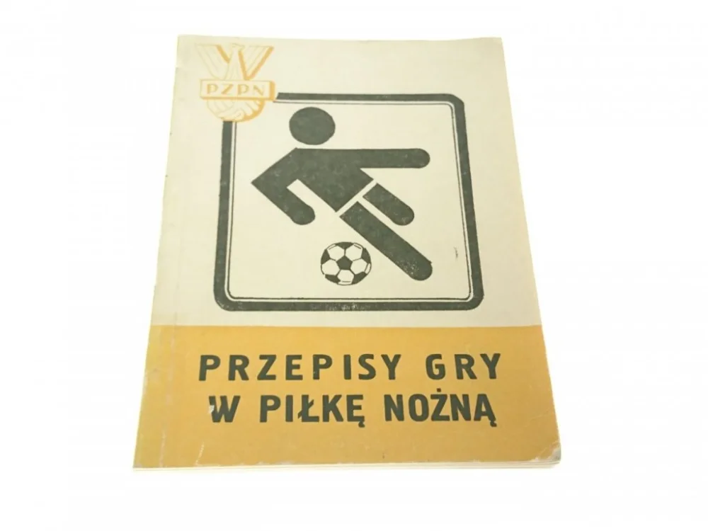 Ekspresowa dostawa PRZEPISY GRY W PIŁKĘ NOŻNĄ