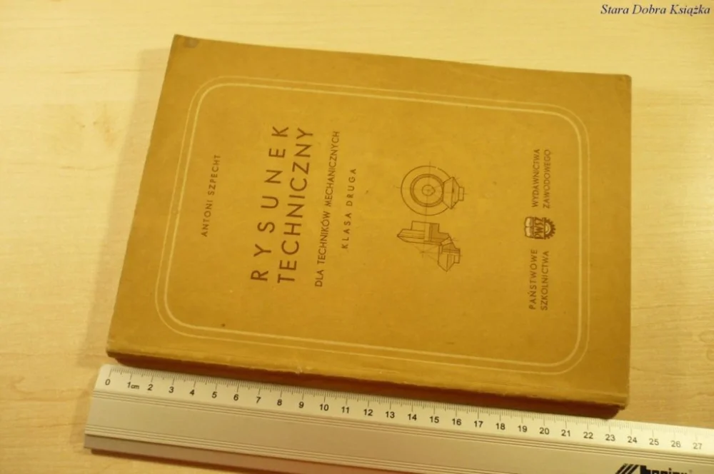 RYSUNEK TECHNICZNY KLASA 2 - Antoni Szpecht (1957) Obniżka ceny