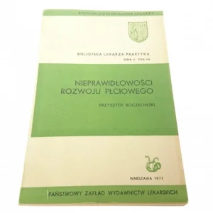 NIEPRAWIDŁOWOŚCI ROZWOJU PŁCIOWEGO Boczkowski 1971 Dostępne od ręki