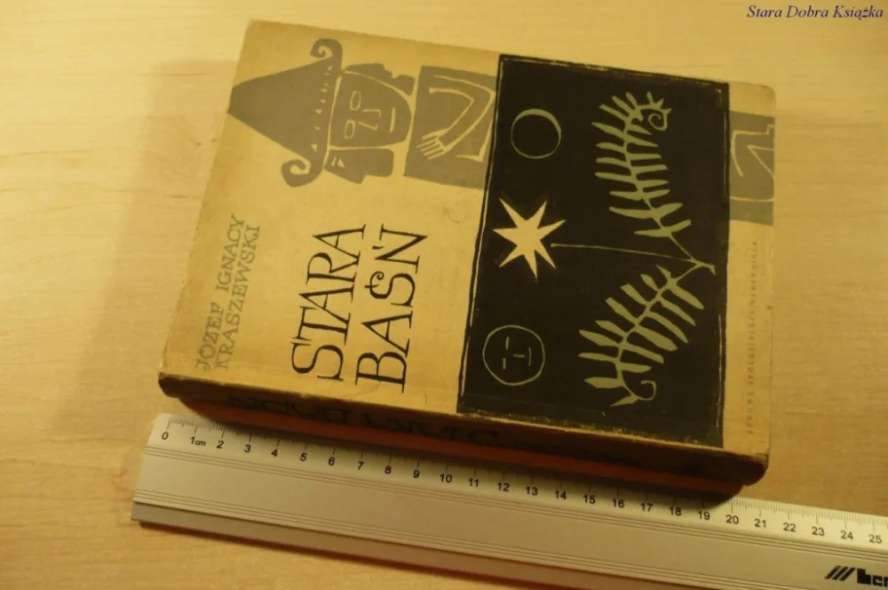 Oferta czasowa STARA BAŚŃ - Józef Ignacy Kraszewski (1957)