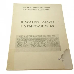 II WALNY ZJAZD I SYMPOZJUM 69 Ograniczona ilość