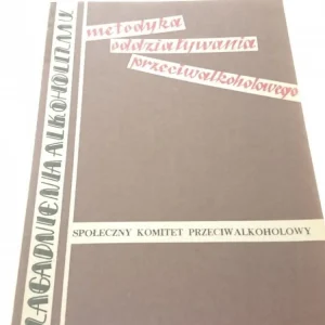 Bestseller METODYKA ODDZIAŁYWANIA PRZECIWALKOHOLOWEGO (1979)