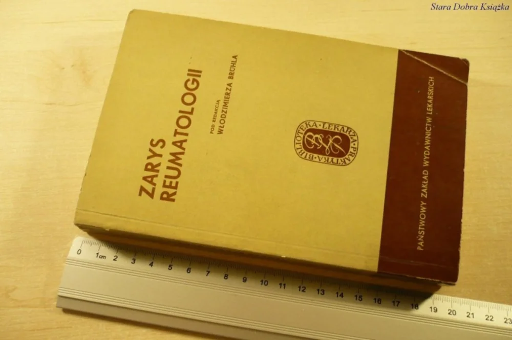 Sprawdź teraz ZARYS REUMATOLOGII - Red. Włodzimierz Bruhl (1966)