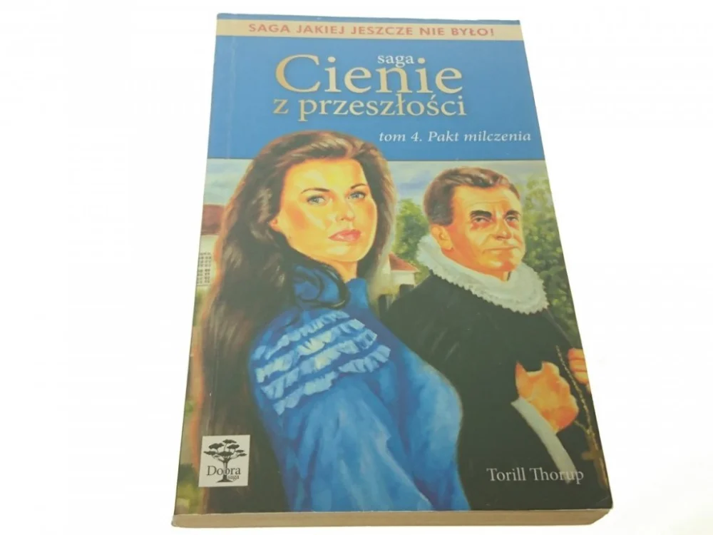 SAGA CIENIE Z PRZESZŁOŚCI TOM 4 PAKT ... - Thorup Super okazja
