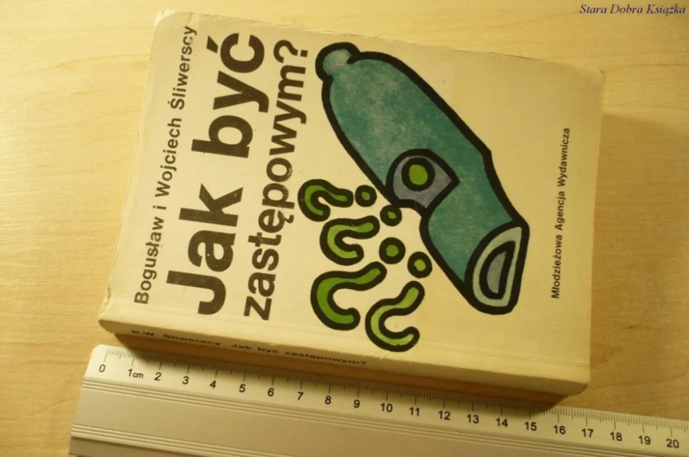 JAK BYĆ ZASTĘPOWYM? - B. i W. Śliwerscy (1989) Ostatnie sztuki
