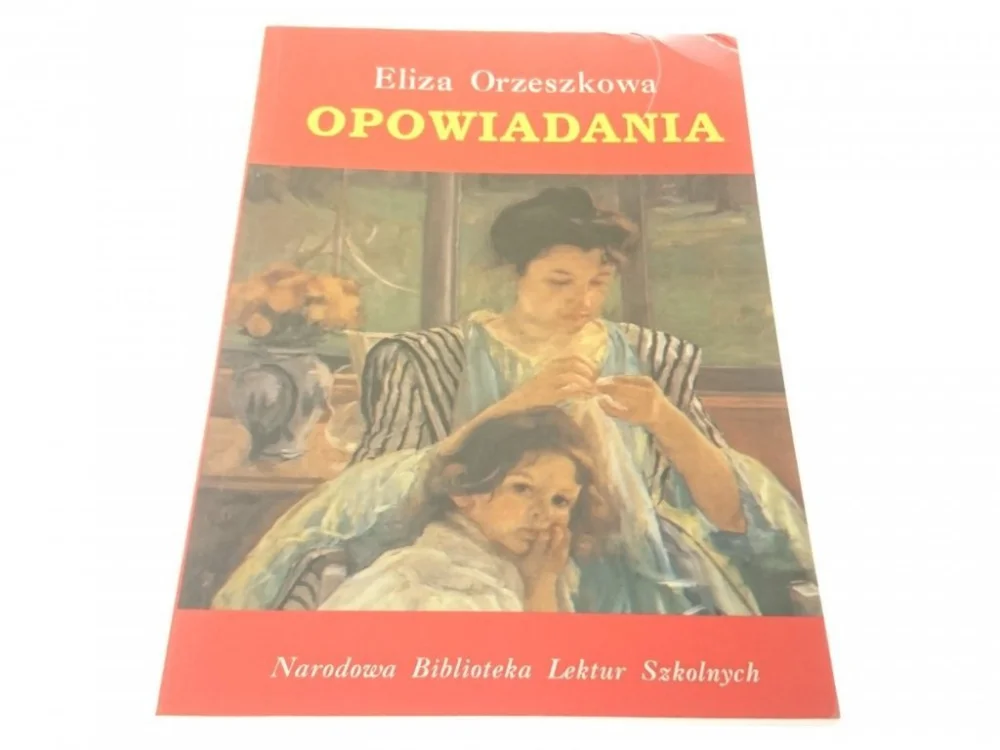 OPOWIADANIA - Eliza Orzeszkowa (1996) Hit sprzedaży