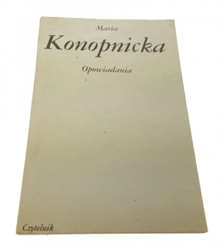 Ekspresowa dostawa OPOWIADANIA - Maria Konopnicka (1984)