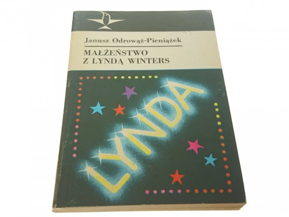 MAŁŻEŃSTWO Z LYNDĄ WINTERS Odrowąż-Pieniążek 1984 Nowy