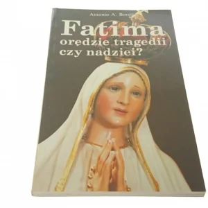 FATIMA ORĘDZIE TRAGEDII CZY NADZIEI? Borelli 1993 Szybka wysyłka