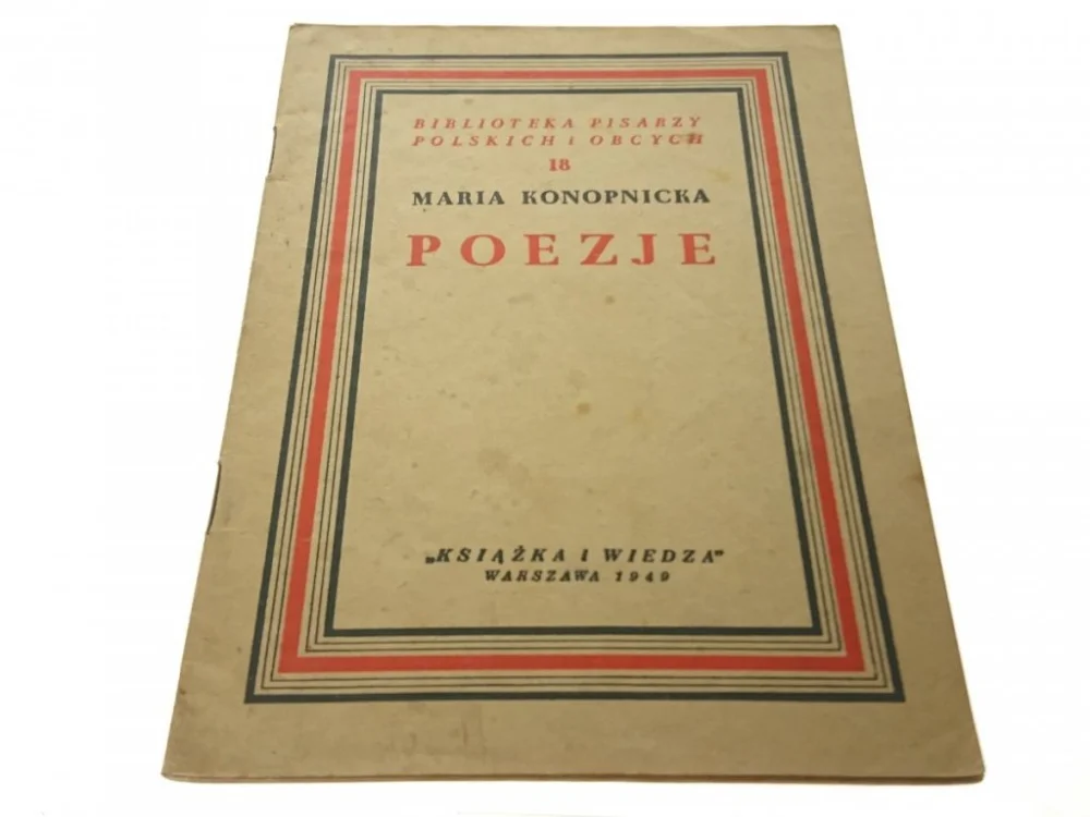 Ekspresowa dostawa POEZJE - Maria Konopnicka (1949)