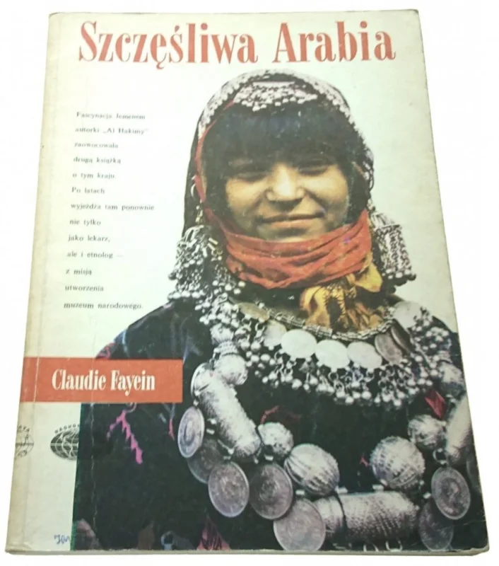 SZCZĘŚLIWA ARABIA - Claudie Fayein (1988) Kup online
