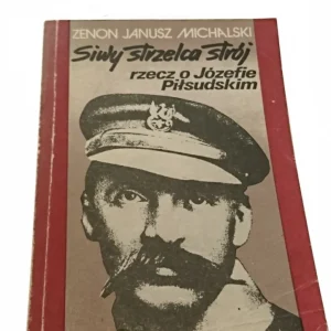 Do wyczerpania zapasów SIWY STRZELCA STRÓJ - Z. Janusz Michalski (1989)