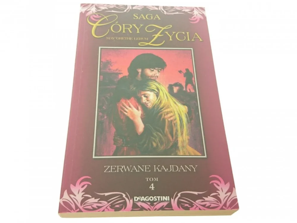 SAGA CÓRY ŻYCIA TOM 4: ZERWANE KAJDANY (2008) Dostępne od ręki