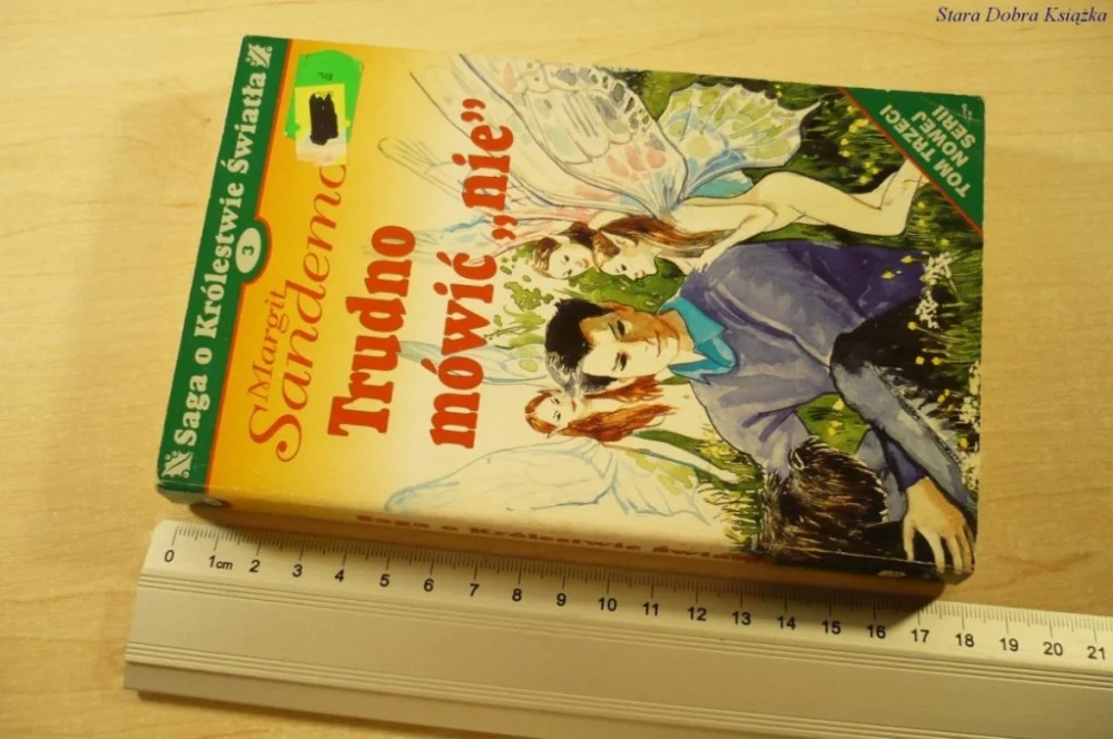SAGA O KRÓLESTWIE ŚWIATŁA TOM 3 TRUDNO MÓWIĆ NIE Zamów teraz