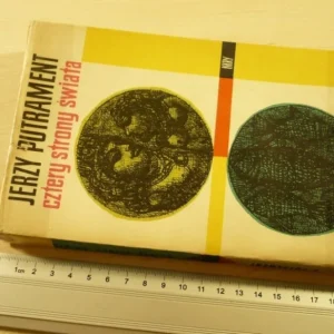 Dostępne od ręki CZTERY STRONY ŚWIATA - Jerzy Putrament (1963)