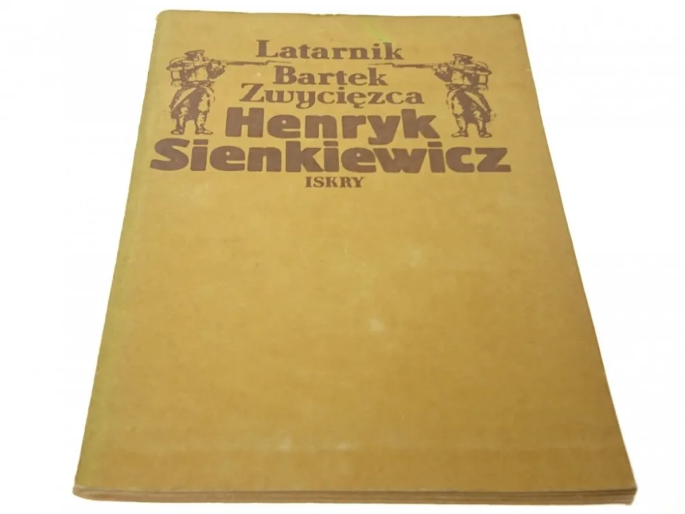 Bezpieczna płatność LATARNIK; BARTEK ZWYCIĘZCA - Sienkiewicz (1986)