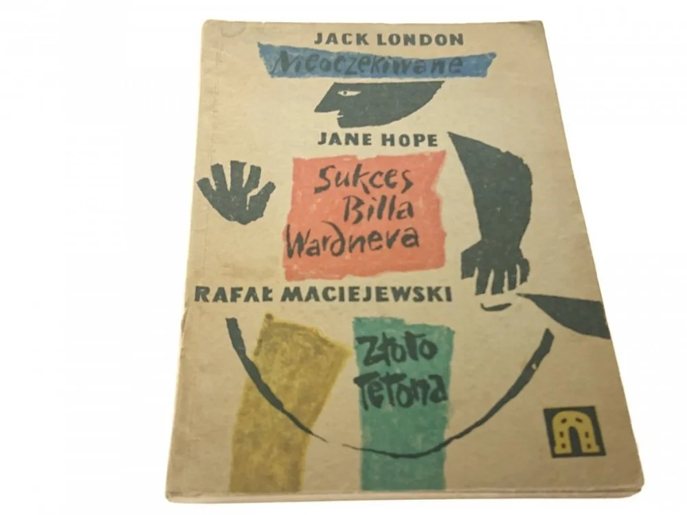 Dostępne od ręki NIEOCZEKIWANE I INNE OPOWIADANIA - J. London 1960