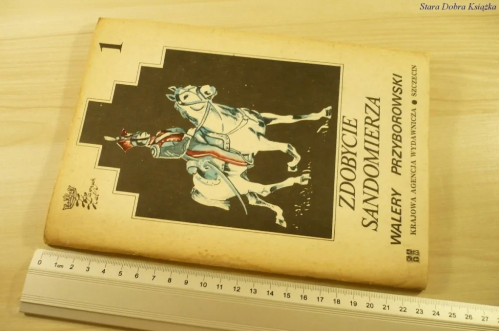 ZDOBYCIE SANDOMIERZA 1 Walery Przyborowski (1987) Kup online