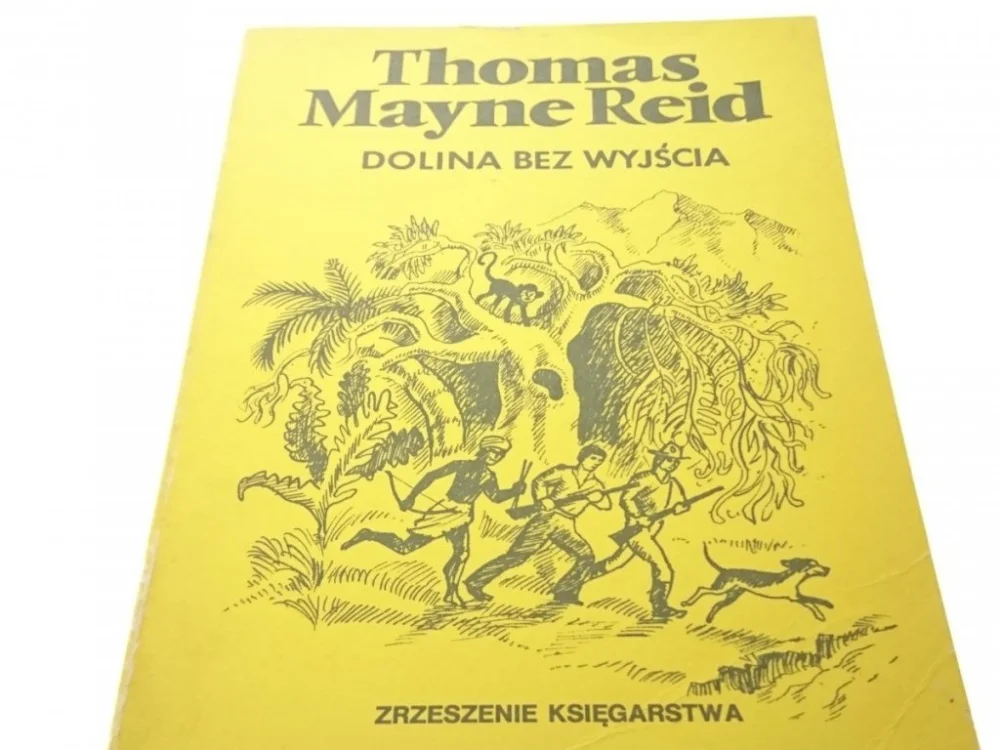 DOLINA BEZ WYJŚCIA - Thomas Mayne Reid (1987) Tylko do końca tygodnia