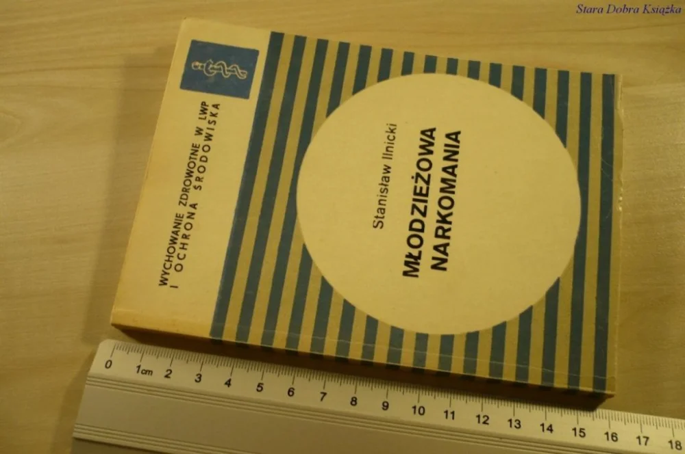MŁODZIEŻOWA NARKOMANIA - Stanisław Ilnicki (1987) Wyjątkowa oferta