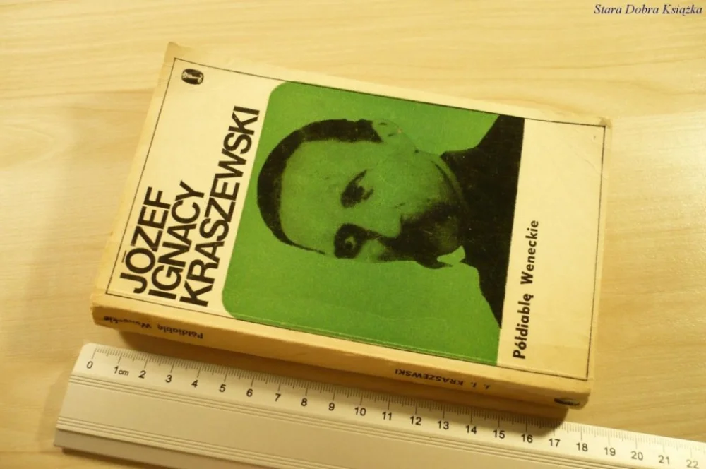Ostatnia szansa PÓŁDIABLĘ WENECKIE - Józef Ignacy Kraszewski 1973