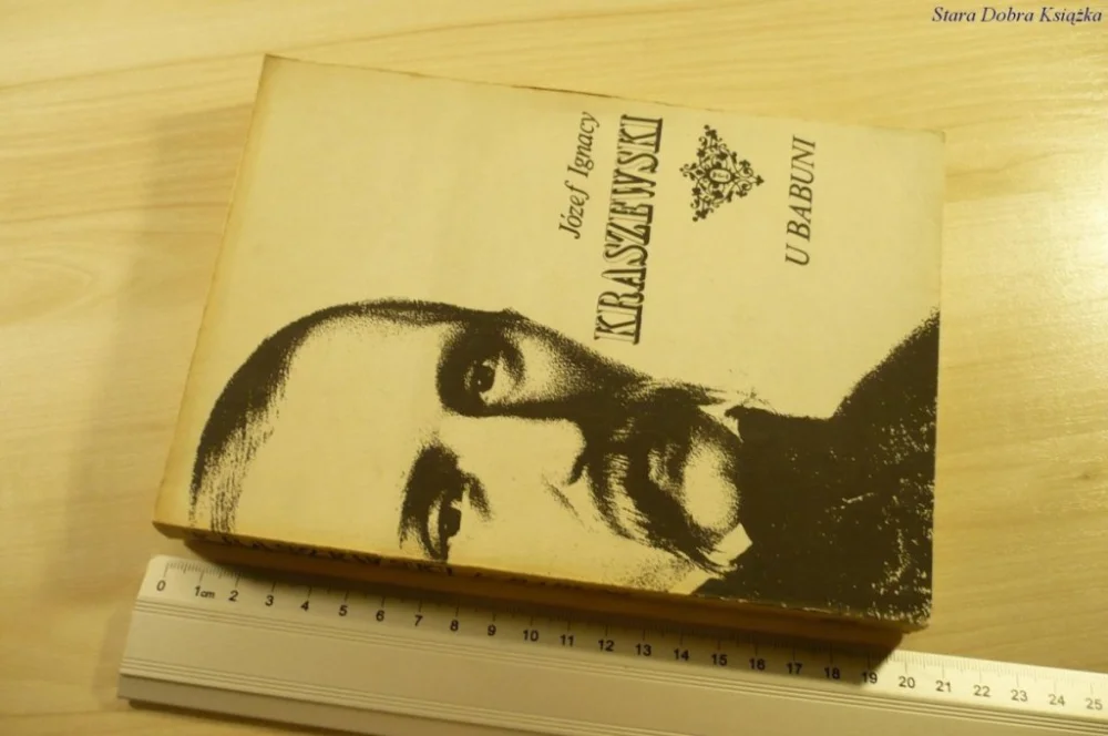 Hit sprzedaży U BABUNI - Józef Ignacy Kraszewski (1987)