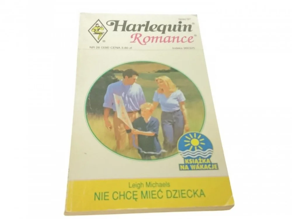 NIE CHCĘ MIEĆ DZIECKA - Leigh Michaels (1997) Nowy