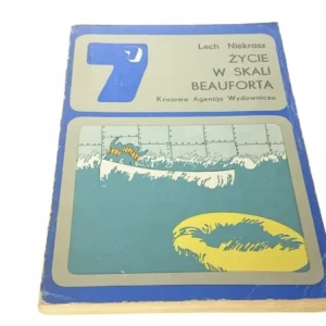 Do wyczerpania zapasów ŻYCIE W SKALI BEAUFORTA - Lech Niekrasz (1976)