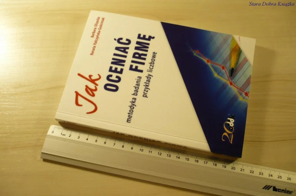 JAK OCENIAĆ FIRMĘ - Barbara Olzacka (2007) Zniżka