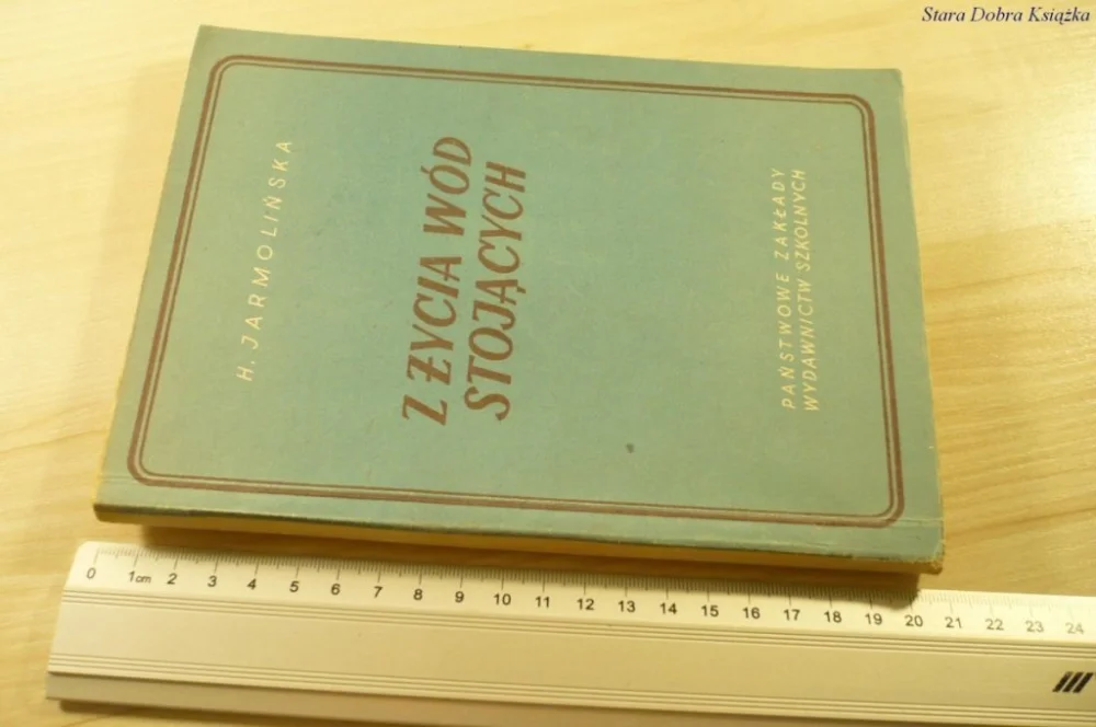 Nowość Z ŻYCIA WÓD STOJĄCYCH - H. Jarmolińska