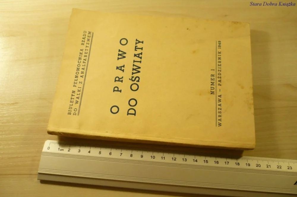 O PRAWO DO OŚWIATY. NUMER 1 PAŹDZIERNIK 1949 Nie przegap