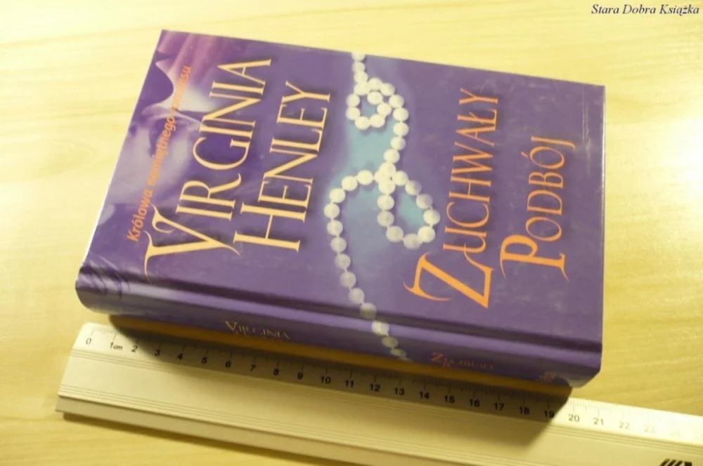 ZUCHWAŁY PODBÓJ - Virginia Henely (2008) Bezpieczna płatność