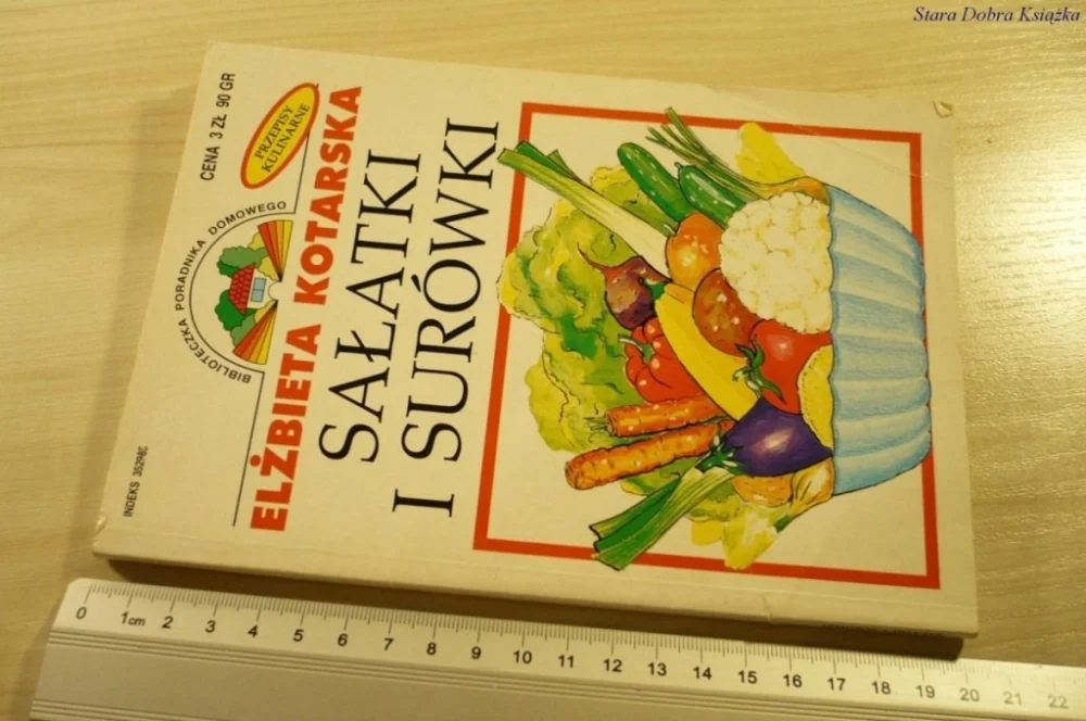 SAŁATKI I SURÓWKI - Elżbieta Kotarska (1998) Kup teraz